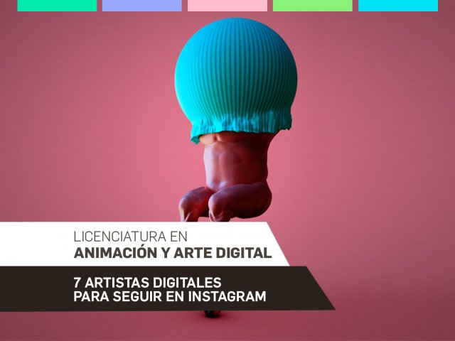 7 artistas digitales para seguir en Instagram